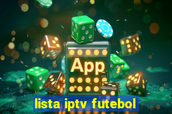 lista iptv futebol